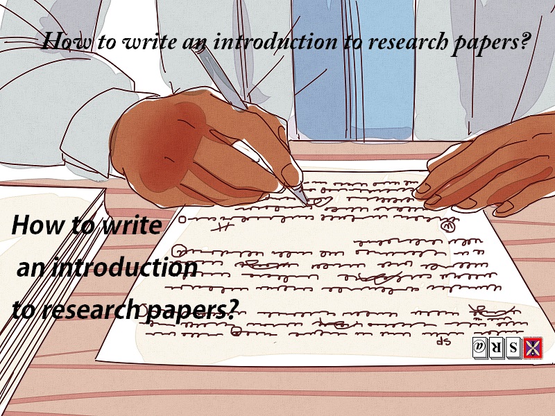 How to write an introduction to research papers?
